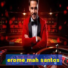 erome mah santos